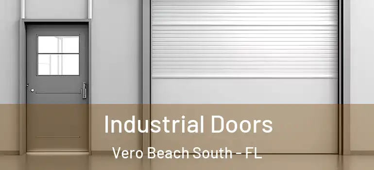 Industrial Doors Vero Beach South - FL